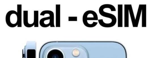 苹果首款仅支持ESIM的IPHONE 14对大多数运营商来说可能是一场灾难