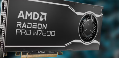 AMD宣布推出两款新显卡AMDRadeonPROW7600和AMDRadeonPROW7500