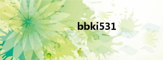 bbki531
