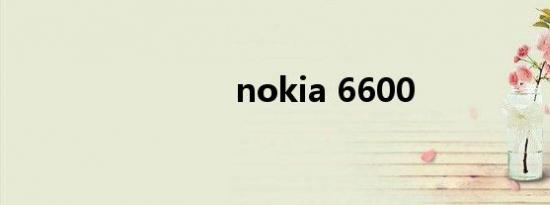 nokia 6600
