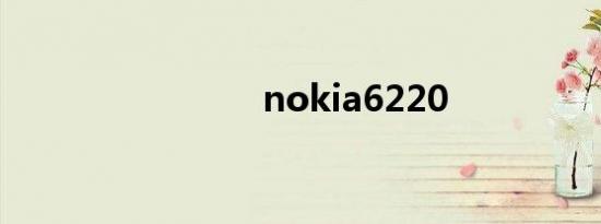 nokia6220
