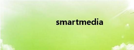 smartmedia